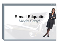E-mail Etiquette Made Easy